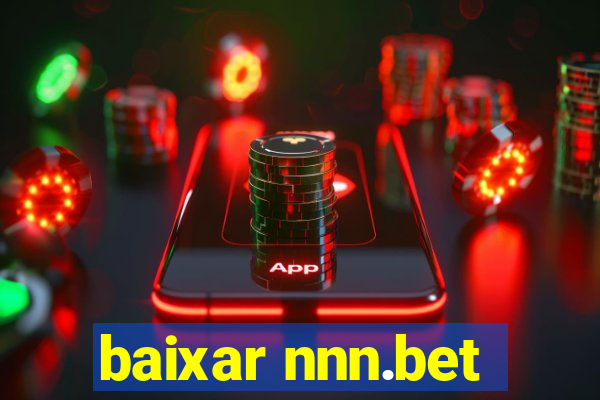 baixar nnn.bet